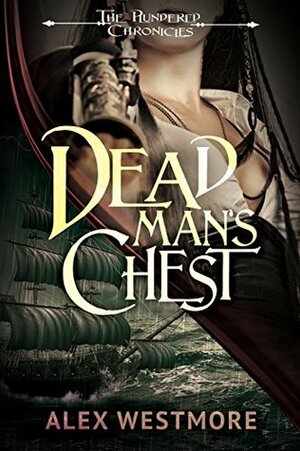 Dead Man's Chest by Alex Westmore
