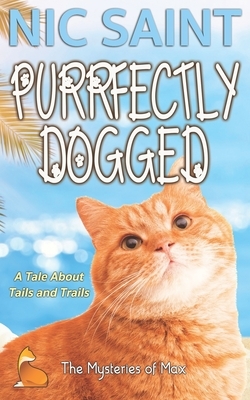 Purrfectly Dogged by Nic Saint