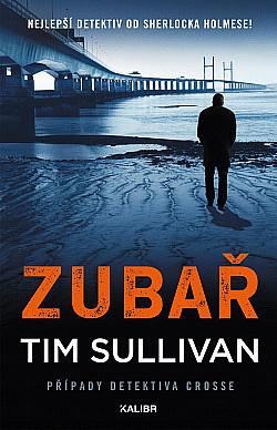 Zubař by Tim  Sullivan