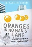 Literacy Evolve: Year 5 Oranges in No Man's Land by Elizabeth Laird