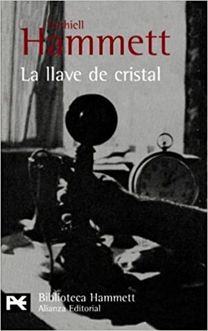 La llave de cristal by Dashiell Hammett