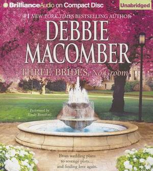 Three Brides, No Groom by Debbie Macomber