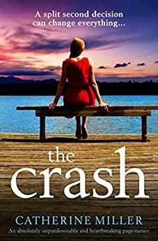 The Crash by Catherine Miller