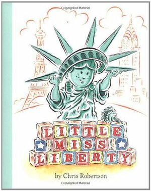 Little Miss Liberty by Chris Robertson