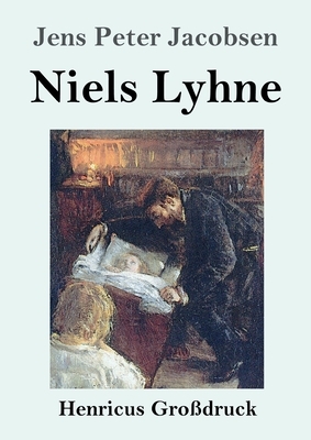 Niels Lyhne (Großdruck) by Jens Peter Jacobsen