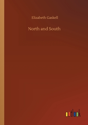 North and South by Elizabeth Gaskell