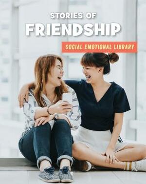 Stories of Friendship by Jennifer Colby