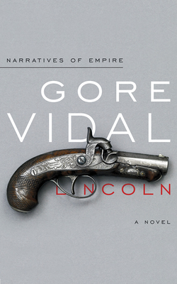 Lincoln by Gore Vidal