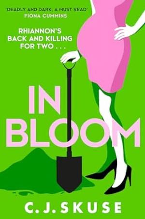 In Bloom by C.J. Skuse