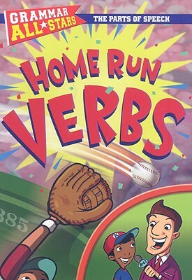 Home Run Verbs by D. L. Gibbs, Doris Fisher