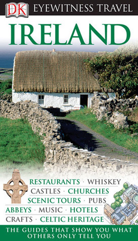 Ireland (Eyewitness Travel Guide) by Tim Perry, Lisa Gerard-Sharp