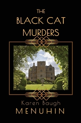 The Black Cat Murders by Karen Baugh Menuhin