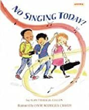 No Singing Today! by Alan Trussell-Cullen