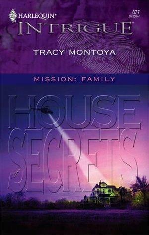 House Of Secrets by Tracy Montoya