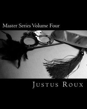 Master Series Volume Four by Justus Roux