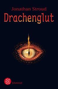 Drachenglut by Jonathan Stroud