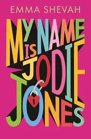 My Name is Jodie Jones by Emma Shevah