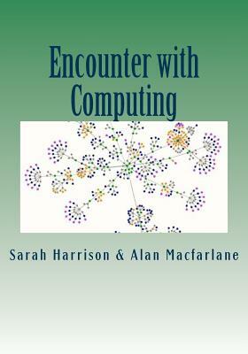 Encounter with Computing by Alan MacFarlane