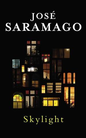 Skylight by José Saramago