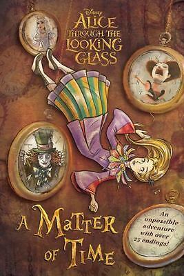 Alice in Wonderland: Through the Looking Glass: A Matter of Time by Carla Jablonski