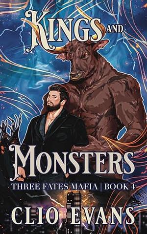 Kings and Monsters by Clio Evans