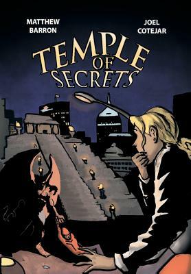 Temple of Secrets by Matthew Barron