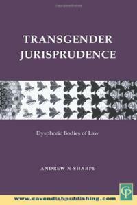 Transgender Jurisprudence by Andrew Sharpe