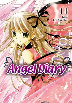 Angel Diary, Volume 11 by Kara, Lee Yun-Hee