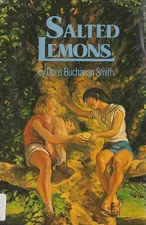 Salted lemons by Doris Buchanan Smith, Doris Buchanan Smith