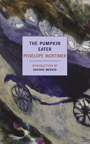 The Pumpkin Eater by Penelope Mortimer
