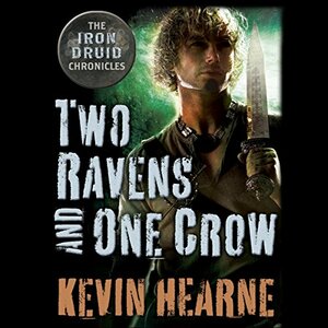 Two Ravens One Crow by Kevin Hearne