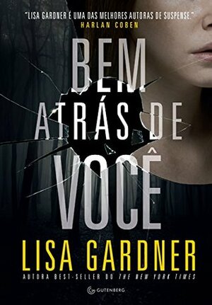 Bem atrás de você by Lisa Gardner, Eric Novello