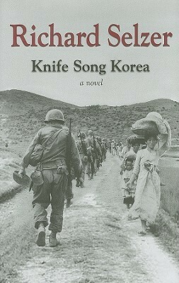 Knife Song Korea by Richard Selzer