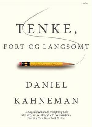 Tenke, fort og langsomt by Gunnar Nyquist, Eivind Lilleskjæret, Daniel Kahneman