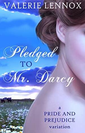 Pledged to Mr. Darcy by Valerie Lennox