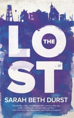 The Lost by Sarah Beth Durst