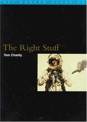 The Right Stuff by Tom Charity