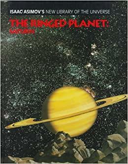 The Ringed Planet: Saturn by Isaac Asimov, Francis Reddy
