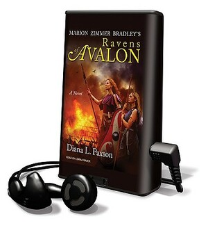 Marion Zimmer Bradley's Ravens of Avalon [With Earphones] by Diana L. Paxson