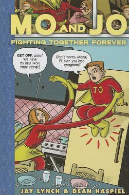 Mo and Jo Fighting Together Forever by Dean Haspiel