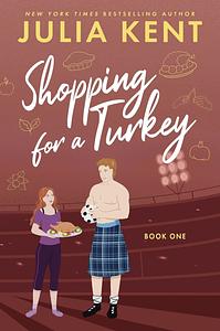 Shopping for a Turkey by Julia Kent