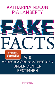 Fake Facts: Wie Verschwörungstheorien unser Denken bestimmen by Katharina Noccun, Pia Lamberty