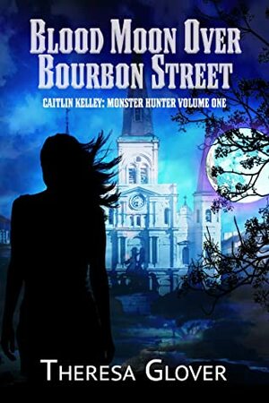 Blood Moon Over Bourbon Street by Theresa Glover