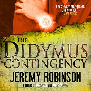 The Didymus Contingency by Jeremy Robinson
