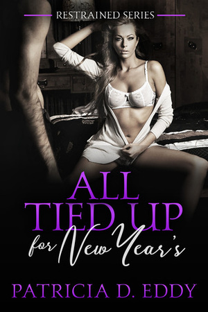 All Tied Up for New Year's by Patricia D. Eddy