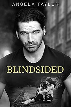 Blindsided by Angela Taylor