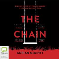 The Chain  by Adrian McKinty