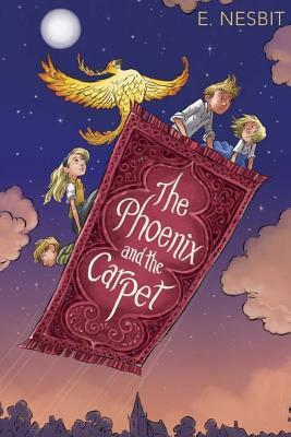 The Phoenix and the Carpet by E. Nesbit