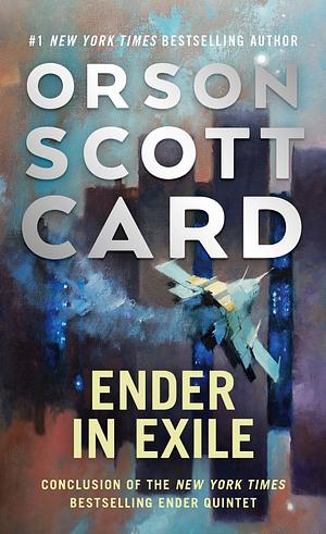 Ender In Exile by Orson Scott Card