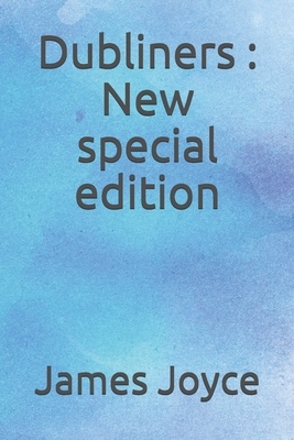 Dubliners: New special edition by James Joyce